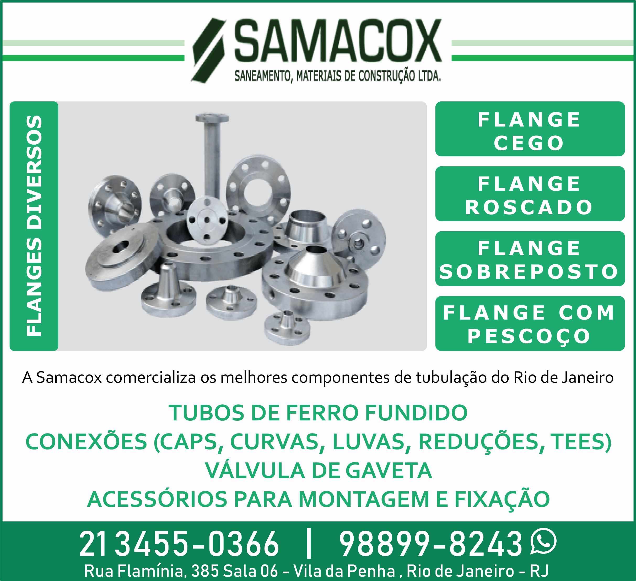 Samacox Flanges e Tubos de Aço para Saneamento, Tubulações e Construções em Geral
